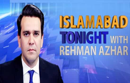 Islamabad Tonight With Rehman Azhar by Aaj News