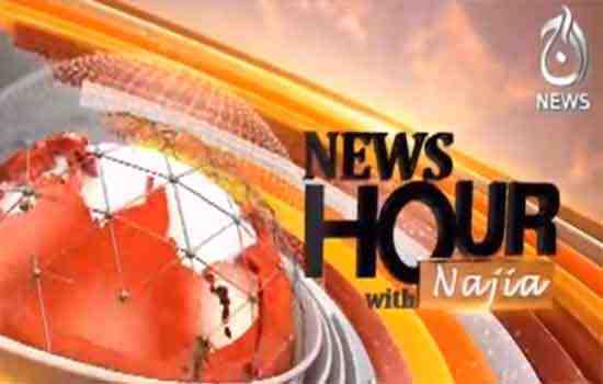 News Hour With Najia by Aaj TV